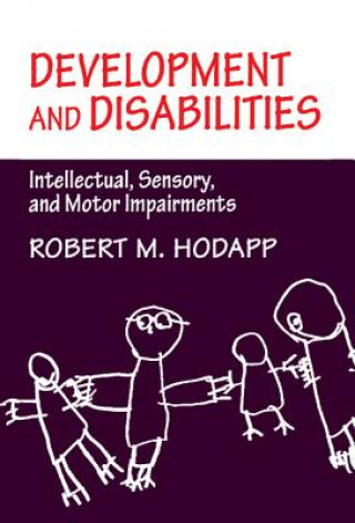 Buch Development and Disabilities Robert M. Hodapp