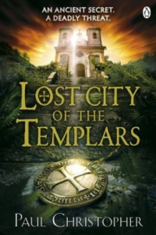 Kniha Lost City of the Templars Paul Christopher