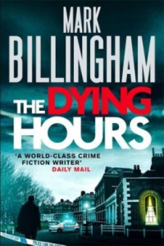 Kniha Dying Hours Mark Billingham
