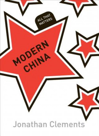 Libro Modern China: All That Matters Jonathan Clements