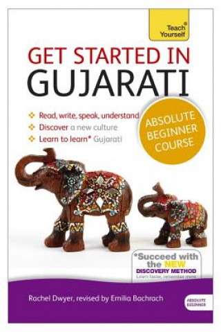 Kniha Get Started in Gujarati Absolute Beginner Course Rachel Dwyer