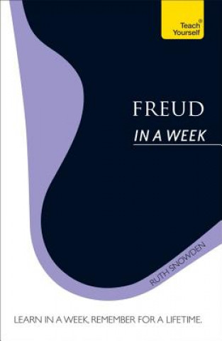 Carte Freud In A Week: Teach Yourself Ruth Snowden