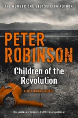 Carte Children of the Revolution Peter Robinson
