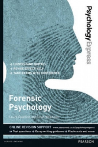 Kniha Psychology Express: Forensic Psychology Laura Caulfield