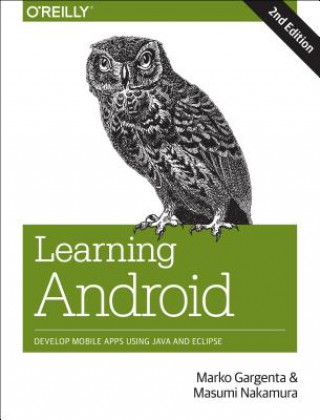 Kniha Learning Android Marko Gargenta