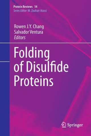Könyv Folding of Disulfide Proteins Rowen J. Y. Chang