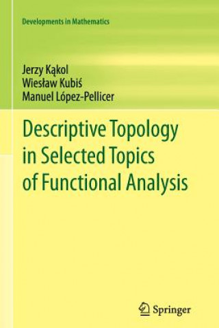 Carte Descriptive Topology in Selected Topics of Functional Analysis Jerzy K kol