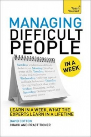 Kniha Managing Difficult People in a Week David Cotton
