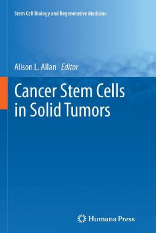 Knjiga Cancer Stem Cells in Solid Tumors Alison L. Allan