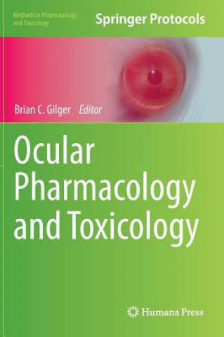 Kniha Ocular Pharmacology and Toxicology Brian C. Gilger