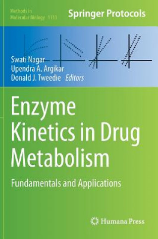 Książka Enzyme Kinetics in Drug Metabolism Swati Nagar