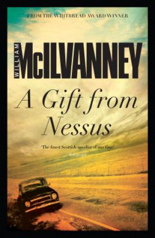 Kniha Gift from Nessus William McIlvanney