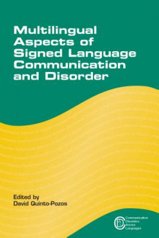 Knjiga Multilingual Aspects of Signed Language Communication and Di David Quinto Pozos