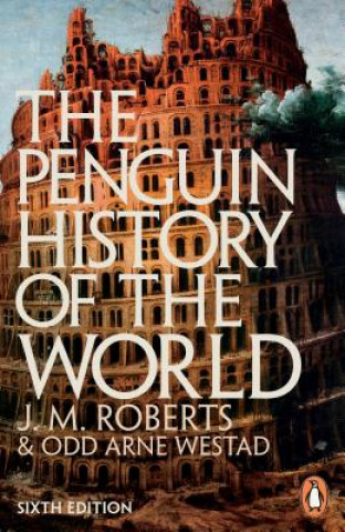 Kniha Penguin History of the World J MOdd Arne RobertsWestad