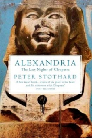 Könyv Alexandria Peter Stothard