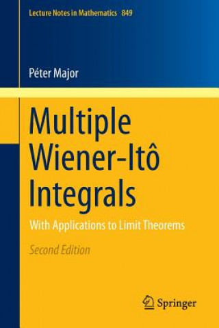 Knjiga Multiple Wiener-Ito Integrals Péter Major
