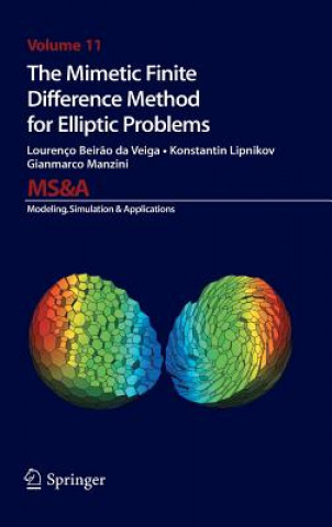 Книга Mimetic Finite Difference Method for Elliptic Problems Lourenco Beirao da Veiga