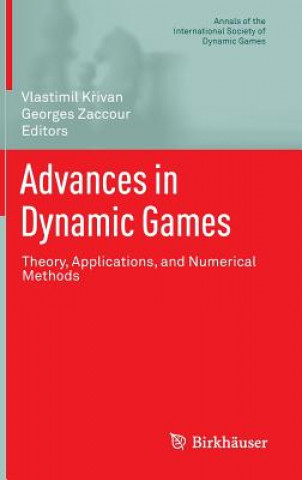 Carte Advances in Dynamic Games Vlastimil K ivan