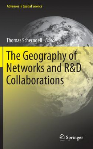 Buch Geography of Networks and R&D Collaborations Thomas Scherngell