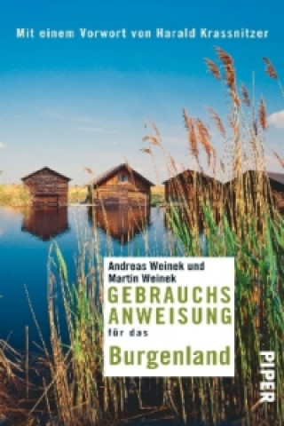 Kniha Gebrauchsanweisung für das Burgenland Andreas Weinek