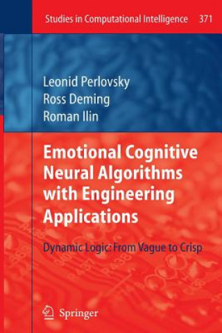 Könyv Emotional Cognitive Neural Algorithms with Engineering Applications Leonid Perlovsky