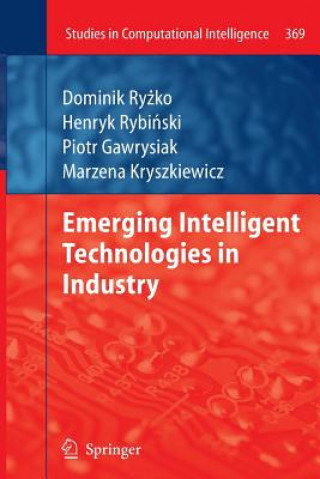 Kniha Emerging Intelligent Technologies in Industry Dominik Ry ko