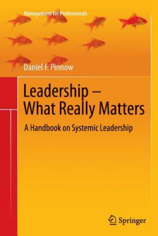 Carte Leadership - What Really Matters Daniel F. Pinnow