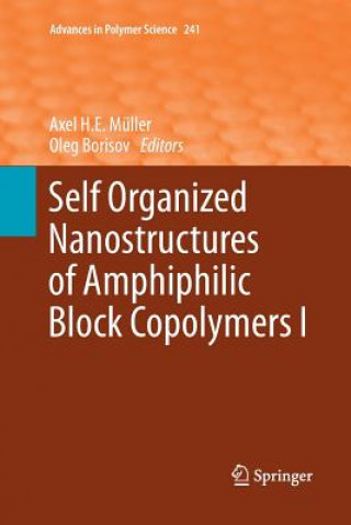 Könyv Self Organized Nanostructures of Amphiphilic Block Copolymers I Axel H. E. Müller