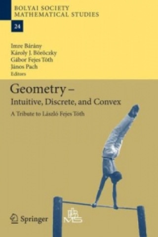 Livre Geometry - Intuitive, Discrete, and Convex Imre Bárány