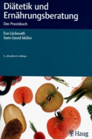 Книга Diätetik und Ernährungsberatung Eva Lückerath