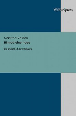 Книга Hirntod einer Idee Manfred Velden