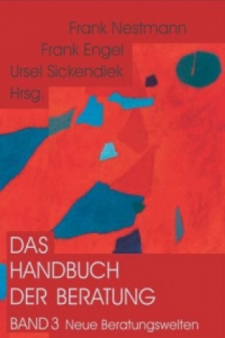 Knjiga Das Handbuch der Beratung / Das Handbuch der Beratung Frank Nestmann