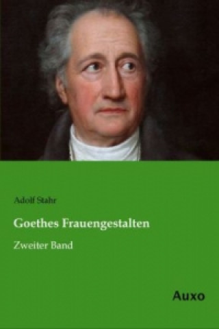 Книга Goethes Frauengestalten Adolf Stahr