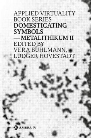 Carte Domesticating Symbols Ludger Hovestadt