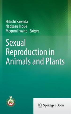 Kniha Sexual Reproduction in Animals and Plants Hitoshi Sawada