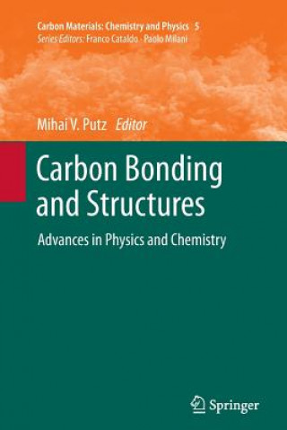 Carte Carbon Bonding and Structures Mihai V. Putz