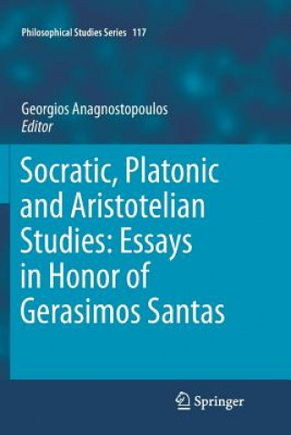 Książka Socratic, Platonic and Aristotelian Studies: Essays in Honor of Gerasimos Santas Georgios Anagnostopoulos