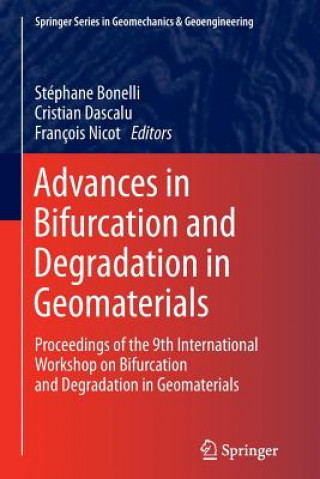 Carte Advances in Bifurcation and Degradation in Geomaterials Stéphane Bonelli