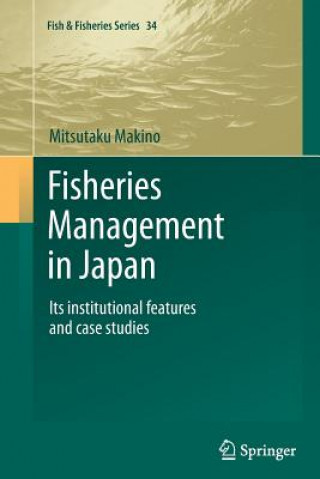 Könyv Fisheries Management in Japan Mitsutaku Makino