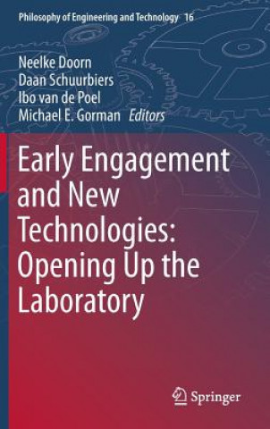 Book Early engagement and new technologies: Opening up the laboratory Neelke Doorn