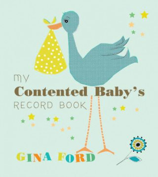 Kniha My Contented Baby's Record Book Gina Ford