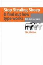 Carte Stop Stealing Sheep & Find Out How Type Works, Third Edition Erik Spiekermann
