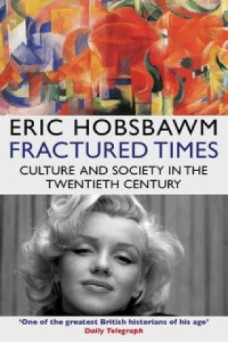 Könyv Fractured Times Eric Hobsbawm