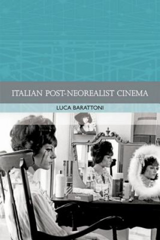 Carte Italian Post-Neorealist Cinema Luca Barattoni