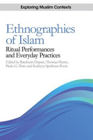 Kniha Ethnographies of Islam Baudouin Dupret