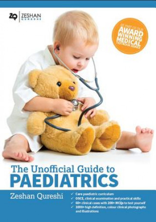 Carte Unofficial Guide to Paediatrics Zeshan Qureshi