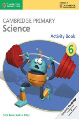 Книга Cambridge Primary Science Activity Book 6 Fiona Baxter