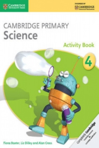 Книга Cambridge Primary Science Activity Book 4 Fiona Baxter
