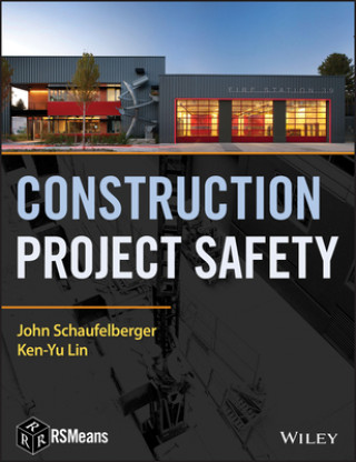 Книга Construction Project Safety John Schaufelberger