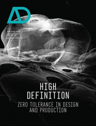 Kniha High Definition - Zero Tolerance in Design and Production Bob Sheil